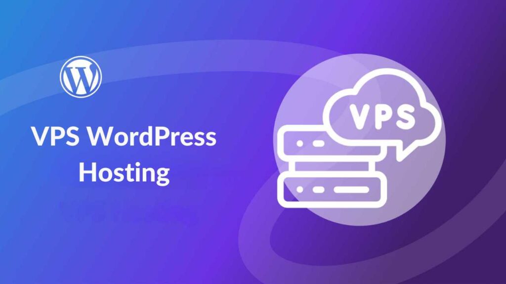 VPS WordPress Hosting